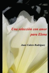 bokomslag Una Selección Con Amor Para Elena