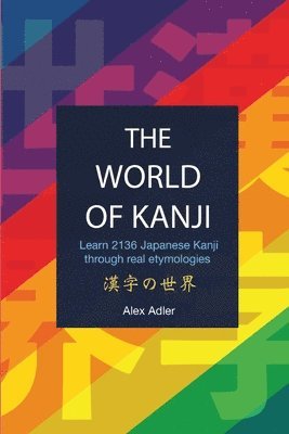 Alex Adler - World of Kanji Reprint, Häftad