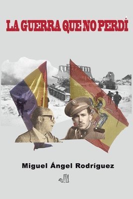 La guerra que no perdí