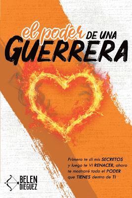 bokomslag El poder de una Guerrera: Piensa como una guerrera INVENCIBLE