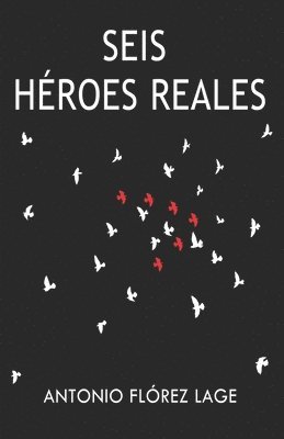 bokomslag Seis Héroes Reales