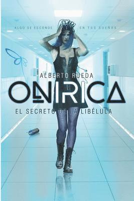 Onirica: El Secreto de la Libélula