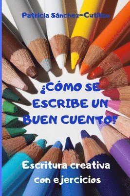 Cmo se escribe un buen cuento? 1