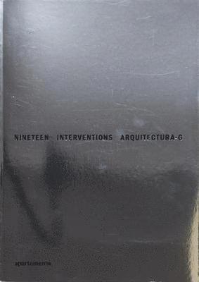 Nineteen Interventions: Arquitectura-G 1