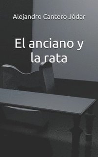 bokomslag anciano y la rata