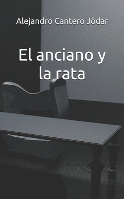 El anciano y la rata 1