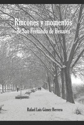 Rincones y momentos de San Fernando de Henares 1