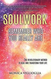 bokomslag Soulwork: Remember who you really are