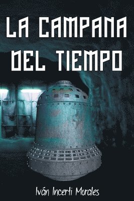 bokomslag La campana del tiempo