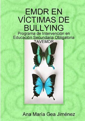 Ana María Gea Jiménez, ANA MARÍA GEA JIMÉNEZ - EMDR En Víctimas de Bullying, Häftad
