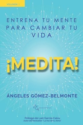 bokomslag ¡medita!: Entrena tu mente para cambiar tu vida