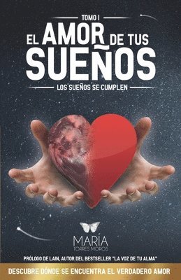 bokomslag El Amor de Tus Sueños: Los sueños se cumplen