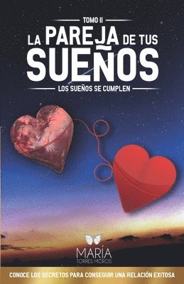 La Pareja de Tus Sueños: Los sueños se cumplen 1