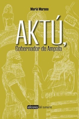 bokomslag Aktú, Gobernador de Ampala