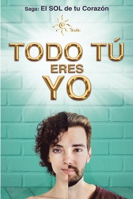 Todo Tú Eres Yo: Todos somos uno. Serás un experto en la "Ley del Espejo". Serás abundante en todas tus áreas y tendrás relaciones extraordinarias.