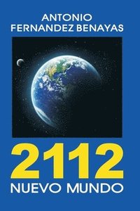 bokomslag 2112: Nuevo Mundo