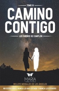 bokomslag Camino Contigo: Los Sueños Se Cumplen