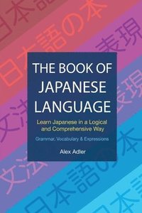 bokomslag The Book of Japanese Language