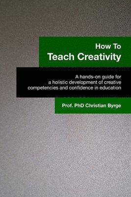 How To Teach Creativity 1