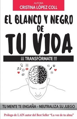 El blanco y negro de tu vida: ¡¡¡transfórmate!!! 1