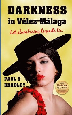 Darkness in Velez-Malaga