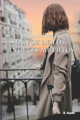 bokomslag Retazos de la Memoria con La Voz de los Ángeles Muertos