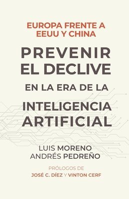 bokomslag Europa frente a EE.UU. y China. Prevenir el declive en la era de la inteligencia artificial