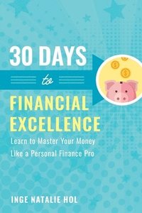 bokomslag 30 Days to Financial Excellence