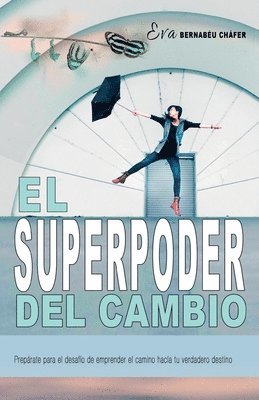 bokomslag El superpoder del cambio