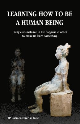 Learning how to be a human being 1