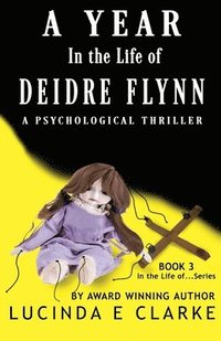 bokomslag A Year in The Life of Deidre Flynn