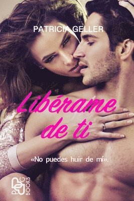 Libérame de ti
