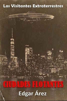 Ciudades Flotantes - Segunda Parte