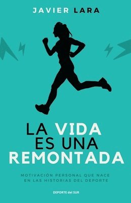 José Javier Lara Hidalgo - vida es una remontada, Häftad