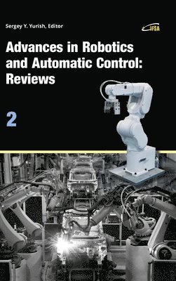 Advances in Robotics and Automatic Control 1