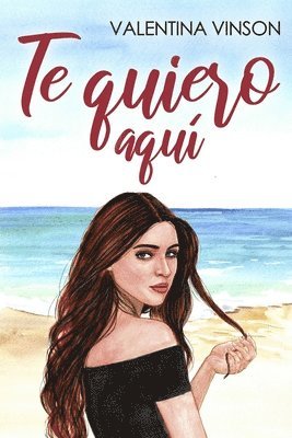 bokomslag Te quiero aquí