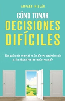 bokomslag Cmo tomar decisiones difciles