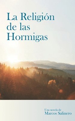 La Religin de las Hormigas 1