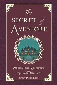 bokomslag The Secret of Avenfore