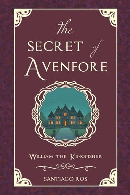 The Secret of Avenfore 1