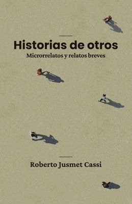 bokomslag Historias de otros - Microrrelatos y relatos breves