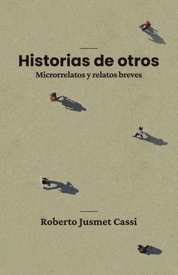 bokomslag Historias de otros - Microrrelatos y relatos breves