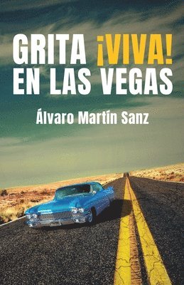 bokomslag Grita ¡Viva! en Las Vegas