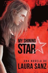bokomslag My shining Star