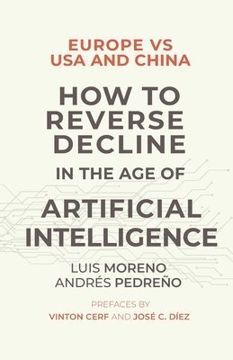 Europe vs USA and China. How to reverse decline in the age of artificial intelligence 1