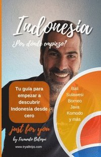 bokomslag Indonesia ¿Por dónde empiezo?