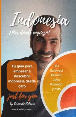 bokomslag Indonesia ¿Por dónde empiezo?