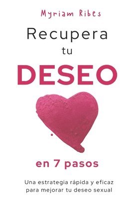 bokomslag Recupera tu deseo en 7 pasos