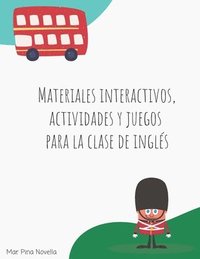 bokomslag Materiales interactivos, actividades y juegos para la clase de ingls