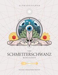bokomslag The Schmetterschwanz Manuscript